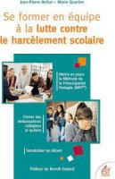Se former en équipe à la lutte contre le harcèlement - JP Bellon - M Quartier